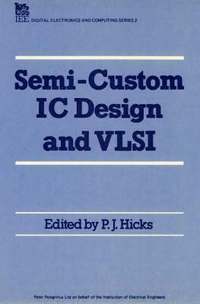 bokomslag Semi-Custom IC Design and VLSI