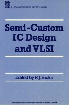 bokomslag Semi-Custom IC Design and VLSI