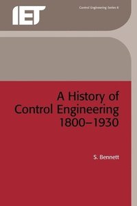 bokomslag A History of Control Engineering 1800-1930