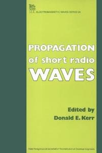 bokomslag Propagation of Short Radio Waves