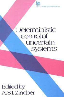 bokomslag Deterministic Control of Uncertain Systems