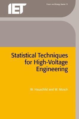 Statistical Techniques for High-Voltage Engineering 1