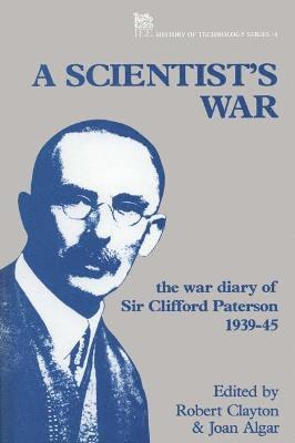 Robert Clayton, Joan Algar - Scientist's War, Inbunden