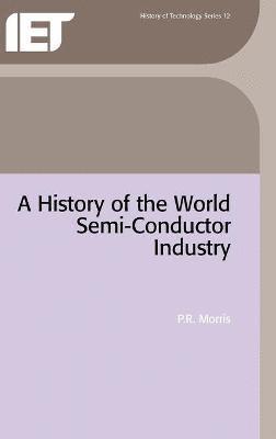 History of the World Semiconductor Industry 1