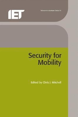 Chris J, Mitchell, Chris J. Mitchell - Security for Mobility, Inbunden