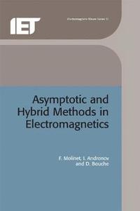 bokomslag Asymptotic and Hybrid Methods in Electromagnetics