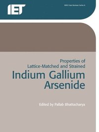 bokomslag Properties of Lattice-Matched and Strained Indium Gallium Arsenide