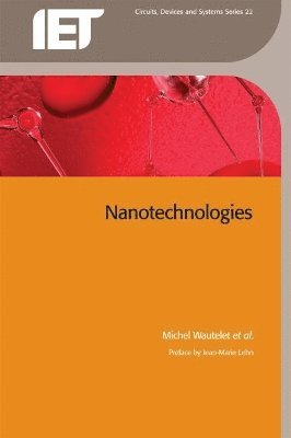 Michel Wautelet, David Beljonne, Jean-Luc Brédas, Jérôme Cornil, Roberto Lazzaroni, Philippe Leclère, Michael Alexandre, Philippe Dubois, Pierre Gillis, Yves Gossuin, Robert Muller, Assia Ouakssim, Alain Roch, Damien Duvivier, Johnny Robert, Fabien Monteverde, Rachel Gouttebaron, Michel Hecq - Nanotechnologies, Häftad