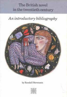 Randall Stevenson - British Novel in the Twentieth Century, Häftad