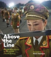 bokomslag Nick Danziger: Above the Line