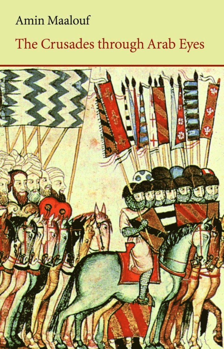 The Crusades Through Arab Eyes 1