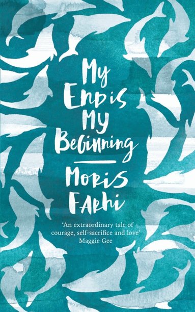 Moris Farhi - My End is My Beginning, Häftad