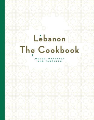 Lebanon: The Cookbook 1
