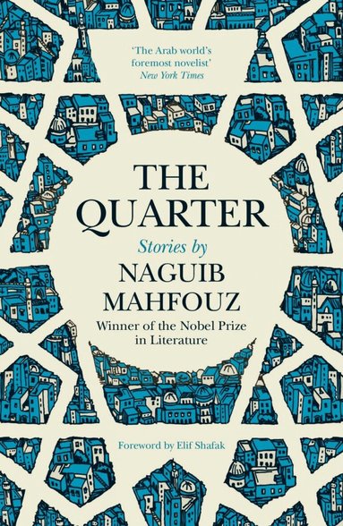Naguib Mahfouz - Quarter, Inbunden