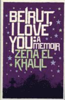 Zena el Khalil - Beirut, I Love You, Häftad