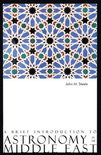 bokomslag Brief Introduction to Astronomy in the Middle East