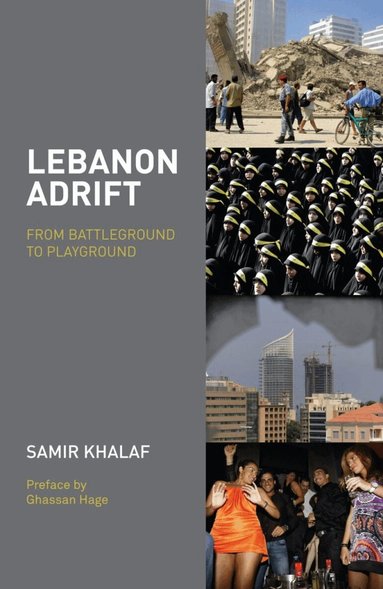 Samir Khalaf - Lebanon Adrift, Häftad