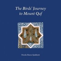 bokomslag The Birds Journey to Mount Qaf
