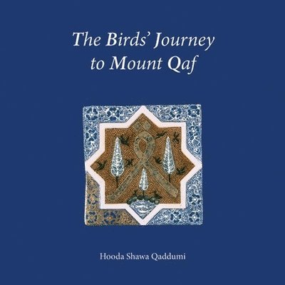 The Birds Journey to Mount Qaf 1