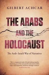 bokomslag The Arabs and the Holocaust
