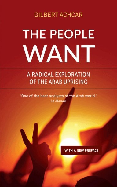 Gilbert Achcar - The People Want, Häftad