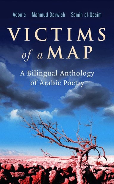 Adonis, Mahmoud Darwish, Samih Al-Qasim - Victims of a Map, Häftad