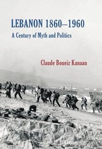 bokomslag Lebanon 1860-1960