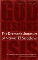 bokomslag The Dramatic Literature of Nawal El Saadawi
