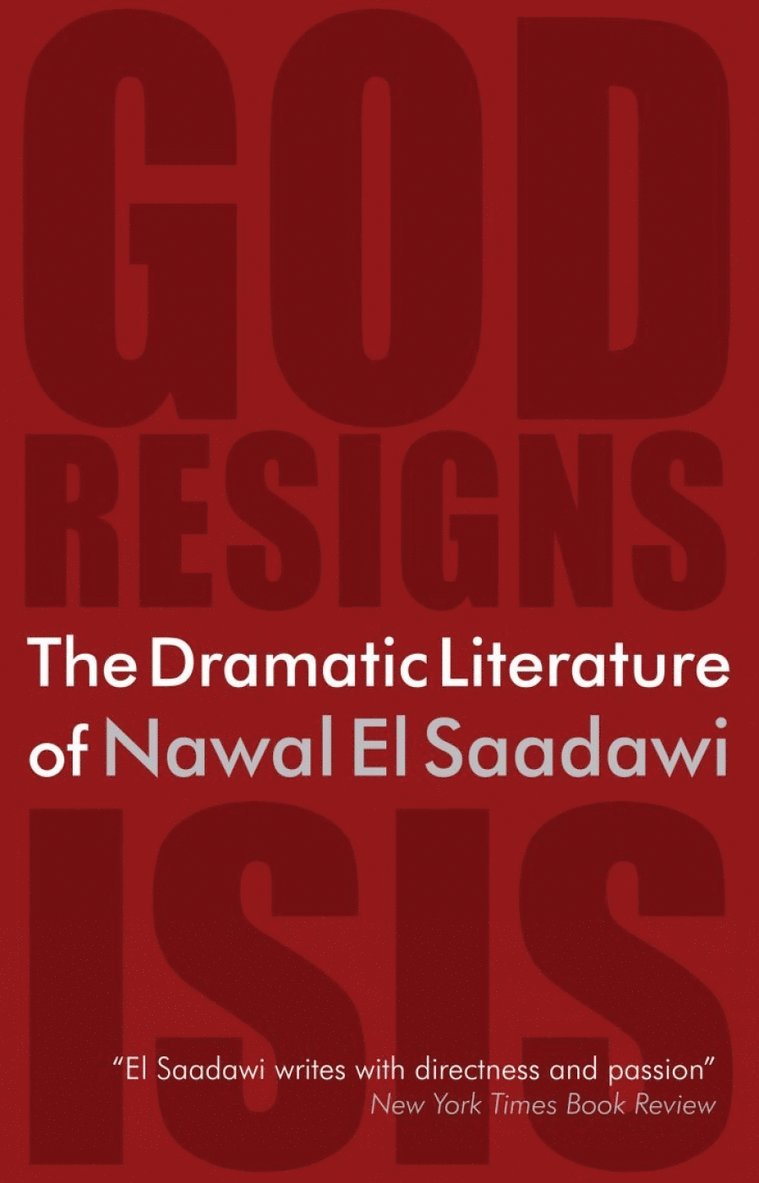 Nawal El Saadawi - Dramatic Literature of Nawal El Saadawi, Häftad