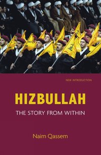 bokomslag Hizbullah (Hezbollah): The Story from Within