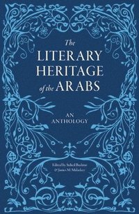 bokomslag The Literary Heritage of the Arabs