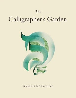 The Calligrapher's Garden 1