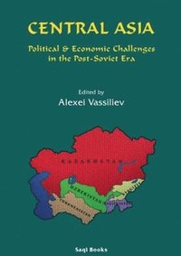 bokomslag Central Asia: Political & Economic Challenges