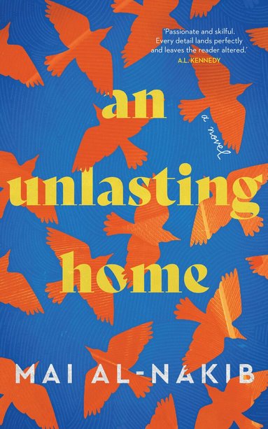 Mai Al-Nakib - Unlasting Home, Häftad