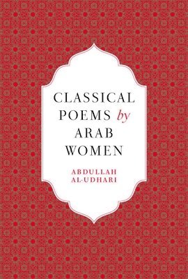 bokomslag Classical Poems by Arab Women