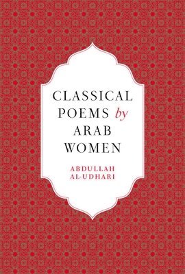 bokomslag Classical Poems by Arab Women