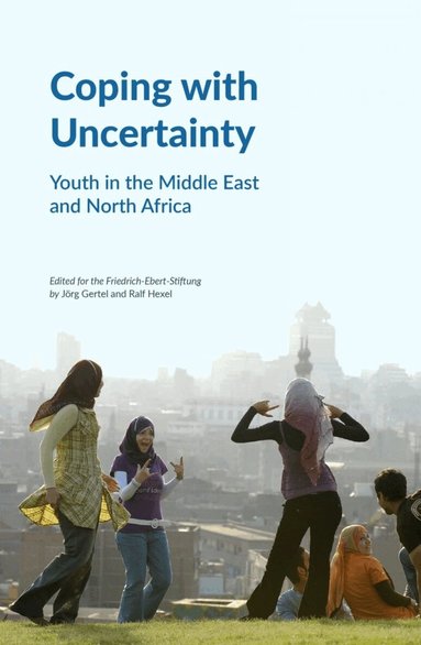 Ralf Hexel, Jörg Gertel - Coping with Uncertainty, Häftad