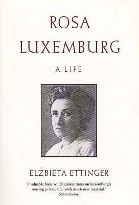 Elzbieta Ettinger - Rosa Luxemburg, Häftad