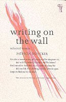 Patricia Duncker - Writing on the Wall, Häftad