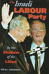 bokomslag The Israeli Labour Party