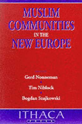 bokomslag Muslim Communities in the New Europe