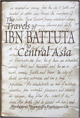 The Travels of Ibn Battuta to Central Asia 1