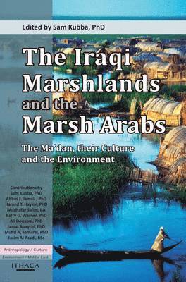 Iraqi Marshlands and the Marsh Arabs