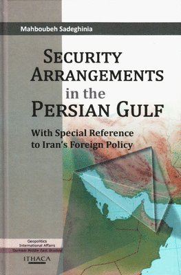 Security Arrangements in the Persian Gulf