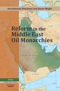 bokomslag Reform in The Middle East Oil Monarchies