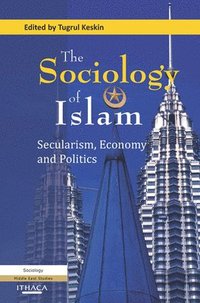 bokomslag The Sociology of Islam