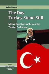 bokomslag The Day Turkey Stood Still