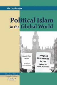 bokomslag Political Islam in the Global World