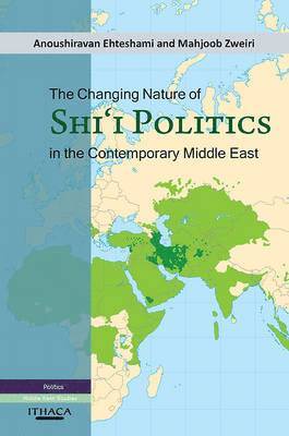 The Changing Nature of Shia Politics in the Contemporary Middle East 1