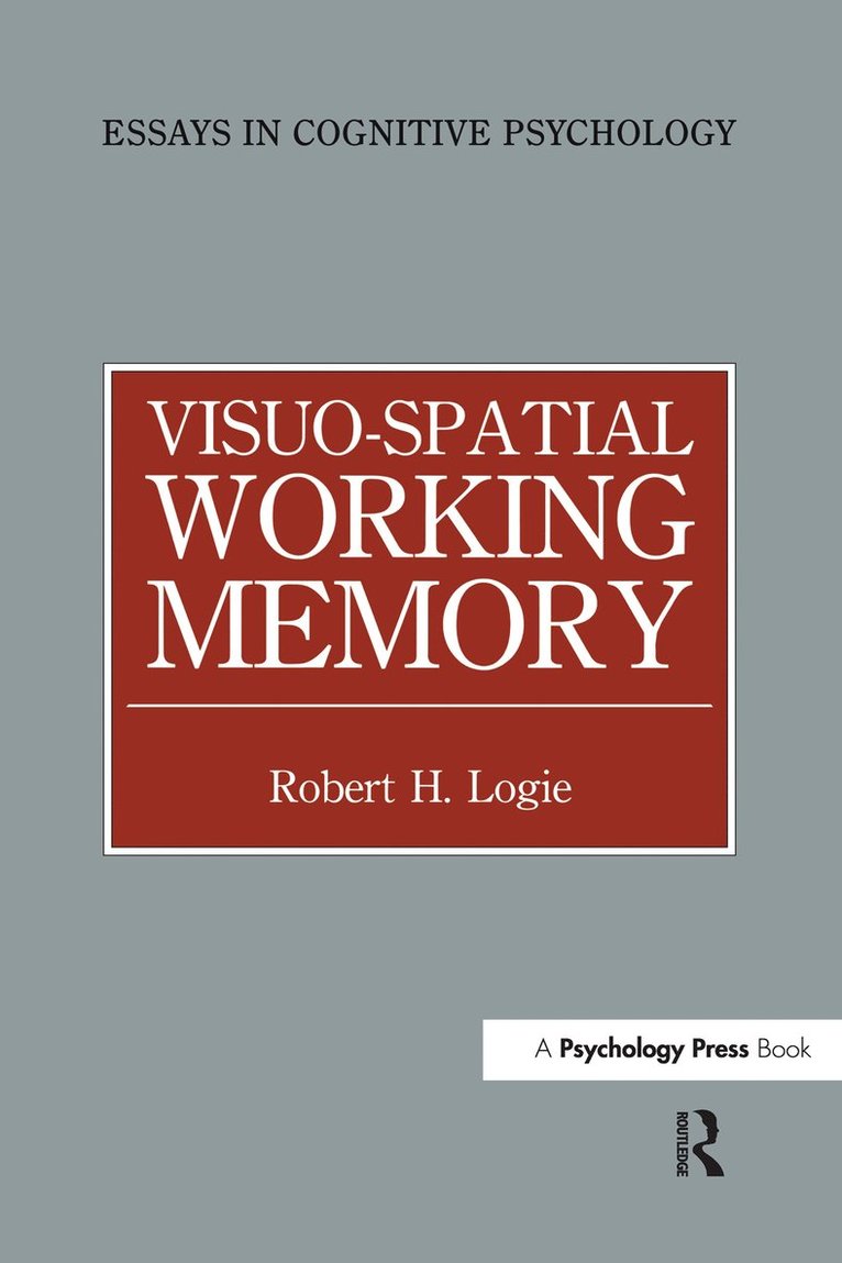 Robert H. Logie - Visuo-spatial Working Memory, Inbunden